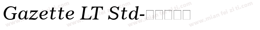 Gazette LT Std字体转换